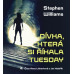 LINHARTOVÁ ANNA, KOLAŘÍK JAN • WILLIAMS: DÍVKA, KTERÁ SI ŘÍKALA TUESDAY (MP3-CD)