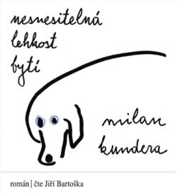 BARTOŠKA JIŘÍ • KUNDERA: NESNESITELNÁ LEHKOST BYTÍ (MP3-CD)