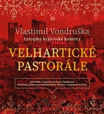 HYHLÍK JAN • VONDRUŠKA: VELHARTICKÉ PASTORÁLE