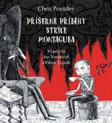 VONDRÁČEK JAN, VIKTOR KUZNÍK • PRIESTLEY: PŘÍŠERNÉ PŘÍBĚHY STRÝCE MONTAGUEA