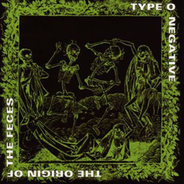 Type O Negative • The Origin Of The Feces (2LP)
