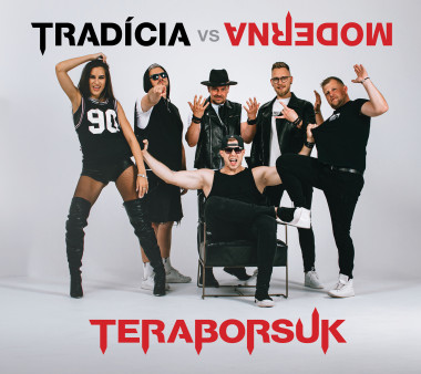 Teraborsuk • Tradícia vs Moderna