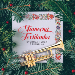 Textilanka z Trenčína • Vianočná Textilanka / Dychová hudba z Trenčína