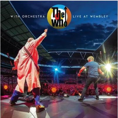 Who The • The Who With Orchestra: Live At Wembley
