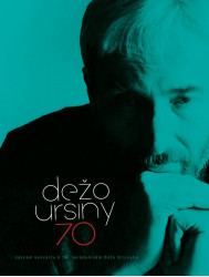 Ursiny Dežo • 70 (DVD)