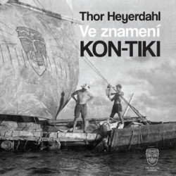 Audiokniha: Heyerdahl Thor  • Ve znamení Kon-tiki / Čte Horký Petr (MP3-CD)