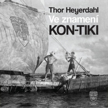 Audiokniha: Heyerdahl Thor  • Ve znamení Kon-tiki / Čte Horký Petr (MP3-CD)