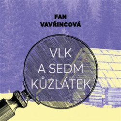 Audiokniha: Vavřincová Fan • Vlk a sedm kůzlátek / Čte Schwarz Jiří (MP3-CD)