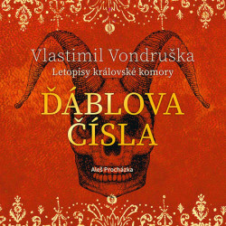 Audiokniha: Vondruška Vlastimil • Ďáblova čísla / Letopisy královské komory / Čte Procházka Aleš (MP3-CD)