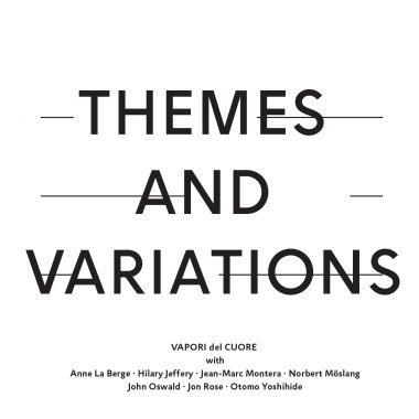 Vapori Del Cuore • Themes And Variations (3CD)
