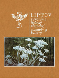 Various • Liptov / Panoráma ľudovej piesňovej a hudobnej kultúry (4CD+1KNI)