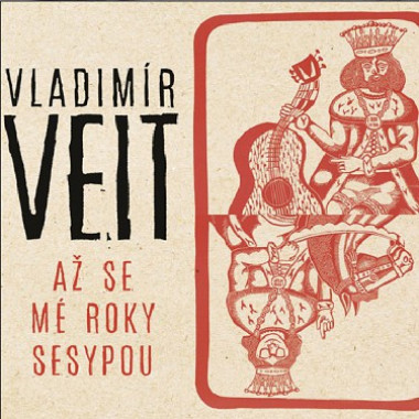 Veit Vladimír • Až se mé roky sesypou