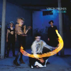 Virgin Prunes • …if I Die, I Die / 40th Anniversary Edition (LP)