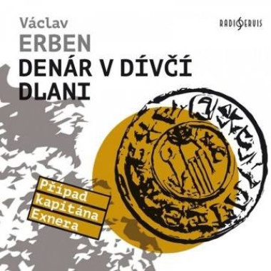 Audiokniha • Jirman Tomáš, Václav Erben: Denár v dívčí dlani - MP3-CD