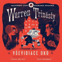 Audiokniha: Tania Del Rio •  Warren Trinásty a Vševidiace oko /  Číta R. Stanke (MP3-CD)