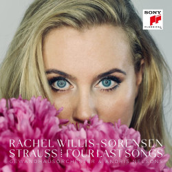 Willis-Sørensen Rachel • Strauss: Four Last Songs 