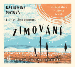 Audiokniha: Mayová Katherine • Zimování / Čte Kateřina Winterová (MP3-CD)
