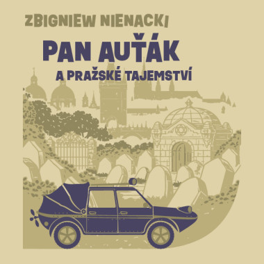 Audiokniha • Zbigniew Nienacki: Pan Auťák A Pražské Tajemství (Čte Procházka Aleš) - MP3-CD