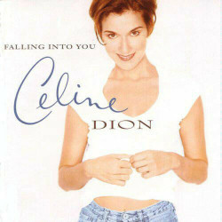 Dion Celine • Falling Into You