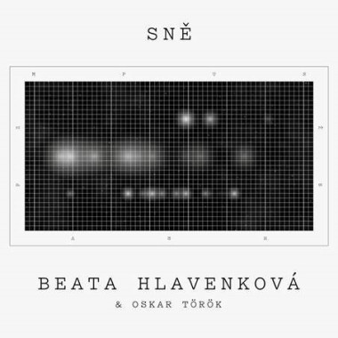 Hlavenková Beata, Török Oskar • Sně (LP)