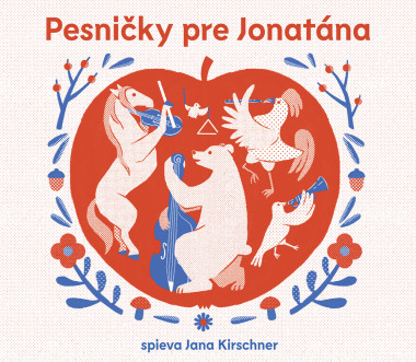 Kirschner Jana • Pesničky pre Jonatána