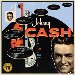 Cash Johnny • With His Hot And Blue Guitar (LP)