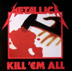 Metallica • Kill 'em All (LP)