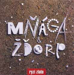 Mňága a Žďorp • Ryzí zlato (LP)
