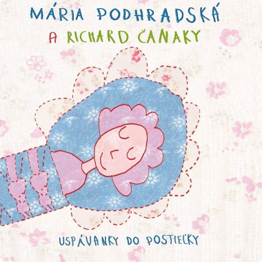 Spievankovo • Podhradská M. a Čanaky R. - Uspávanky do postieľky