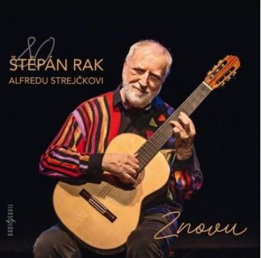 Rak Štěpán • Alfredu Strejčkovi znovu
