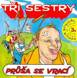 Tři sestry • Průša se vrací (2LP)