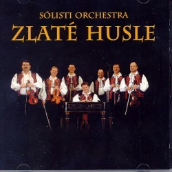 Zlaté husle • Sólisti orchestra Zlaté husle